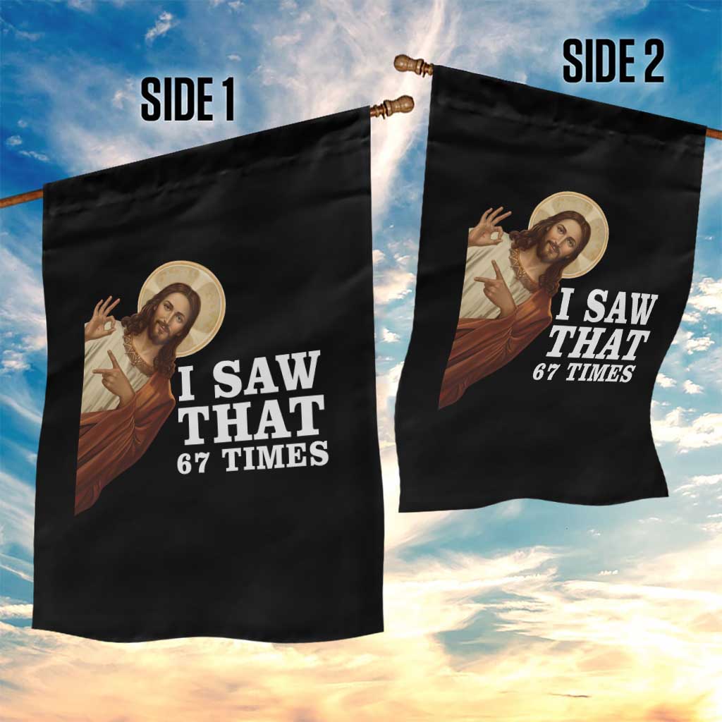 Funny Six Seven Meme Garden Flag I Saw That 67 Times - Wonder Print Shop