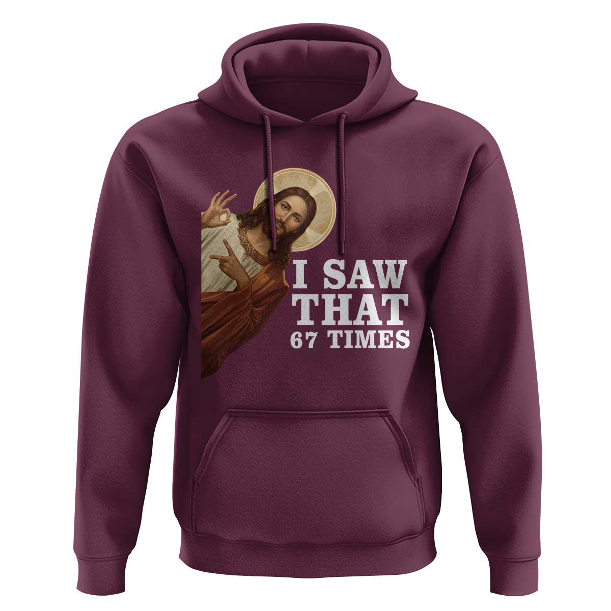 Funny Six Seven Meme Hoodie I Saw That 67 Times - Wonder Print Shop