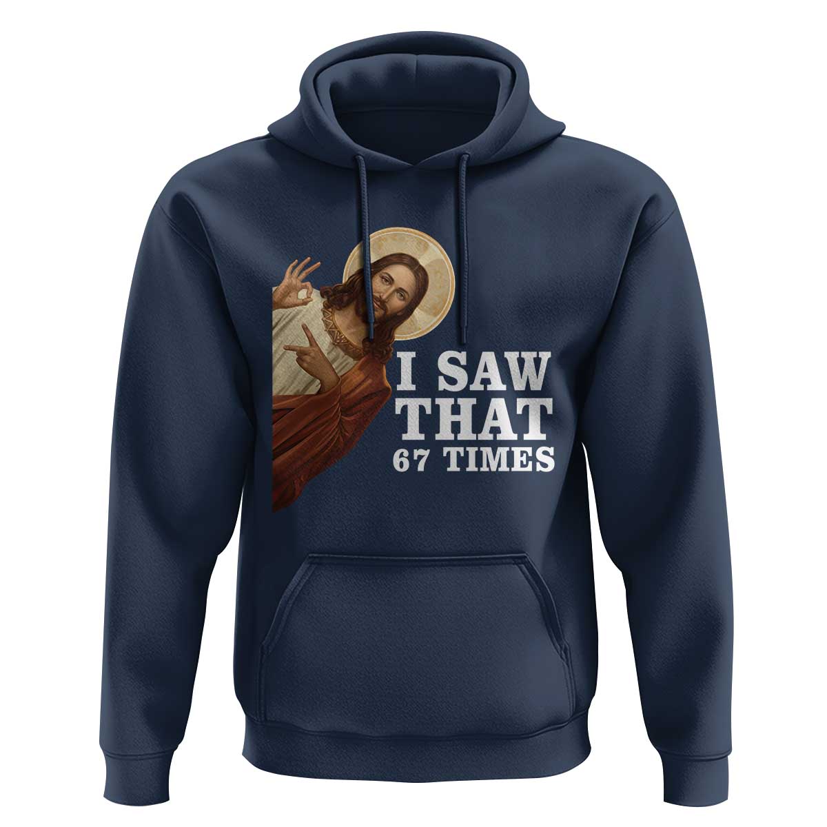 Funny Six Seven Meme Hoodie I Saw That 67 Times - Wonder Print Shop