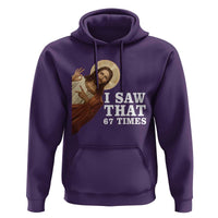 Funny Six Seven Meme Hoodie I Saw That 67 Times - Wonder Print Shop