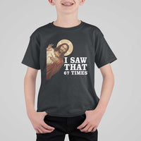 Funny Six Seven Meme T Shirt For Kid I Saw That 67 Times - Wonder Print Shop