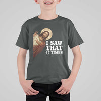 Funny Six Seven Meme T Shirt For Kid I Saw That 67 Times - Wonder Print Shop