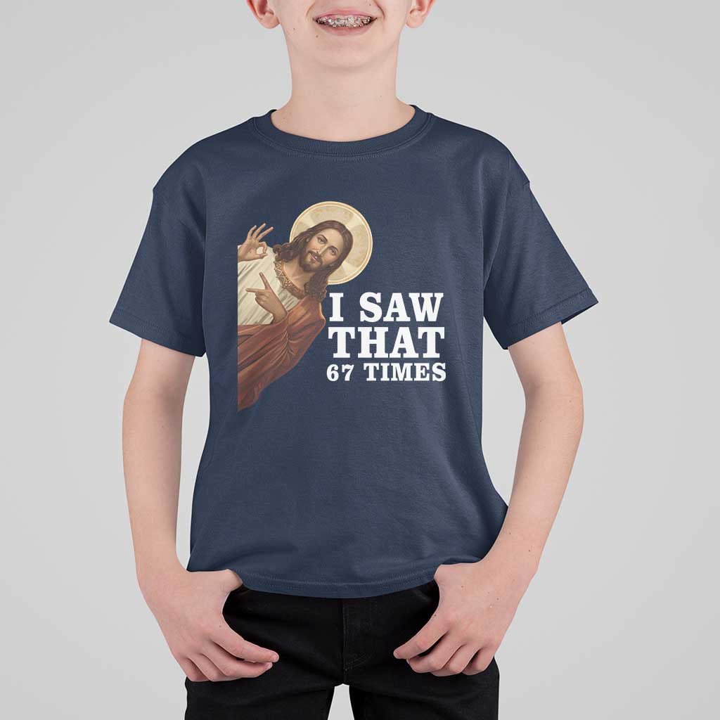 Funny Six Seven Meme T Shirt For Kid I Saw That 67 Times - Wonder Print Shop