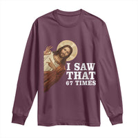 Funny Six Seven Meme Long Sleeve Shirt I Saw That 67 Times - Wonder Print Shop