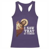 Funny Six Seven Meme Racerback Tank Top I Saw That 67 Times - Wonder Print Shop