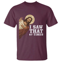 Funny Six Seven Meme T Shirt I Saw That 67 Times - Wonder Print Shop