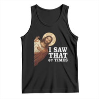 Funny Six Seven Meme Tank Top I Saw That 67 Times - Wonder Print Shop