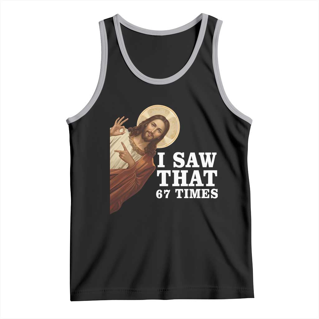 Funny Six Seven Meme Tank Top I Saw That 67 Times - Wonder Print Shop