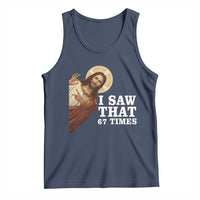 Funny Six Seven Meme Tank Top I Saw That 67 Times - Wonder Print Shop