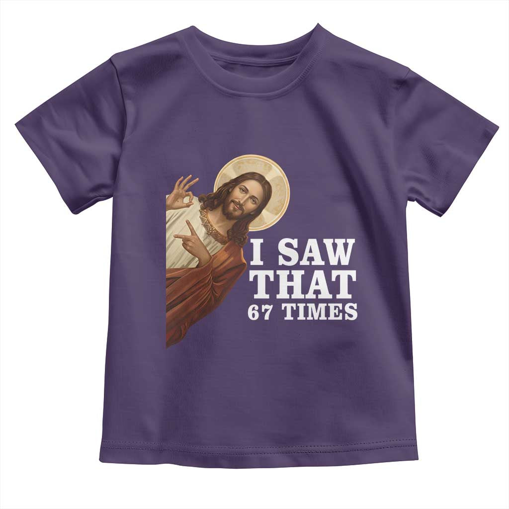 Funny Six Seven Meme Toddler T Shirt I Saw That 67 Times - Wonder Print Shop