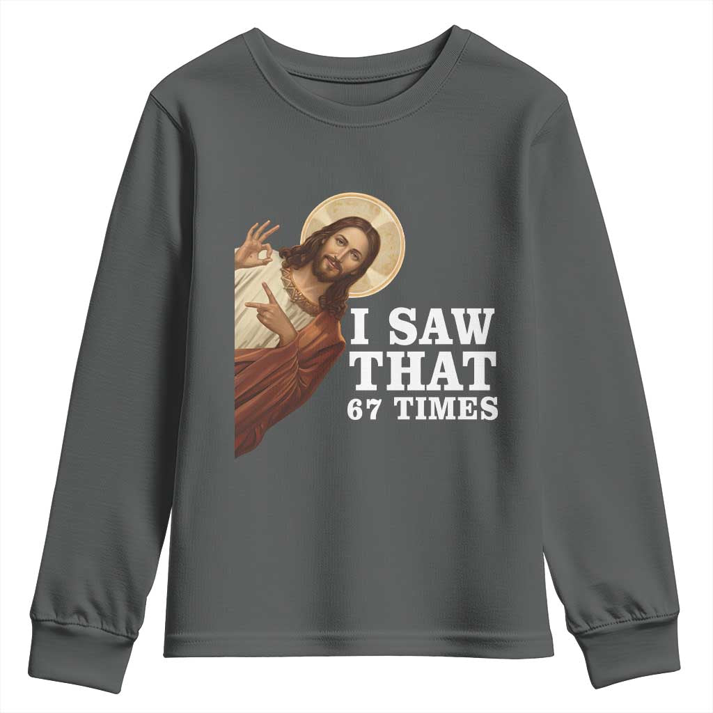 Funny Six Seven Meme Youth Sweatshirt I Saw That 67 Times - Wonder Print Shop