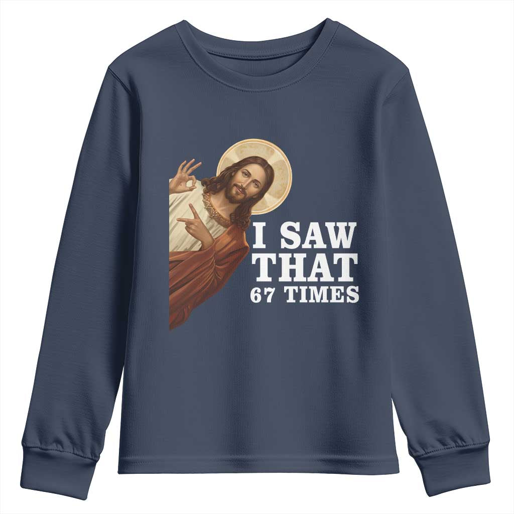 Funny Six Seven Meme Youth Sweatshirt I Saw That 67 Times - Wonder Print Shop