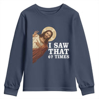 Funny Six Seven Meme Youth Sweatshirt I Saw That 67 Times - Wonder Print Shop