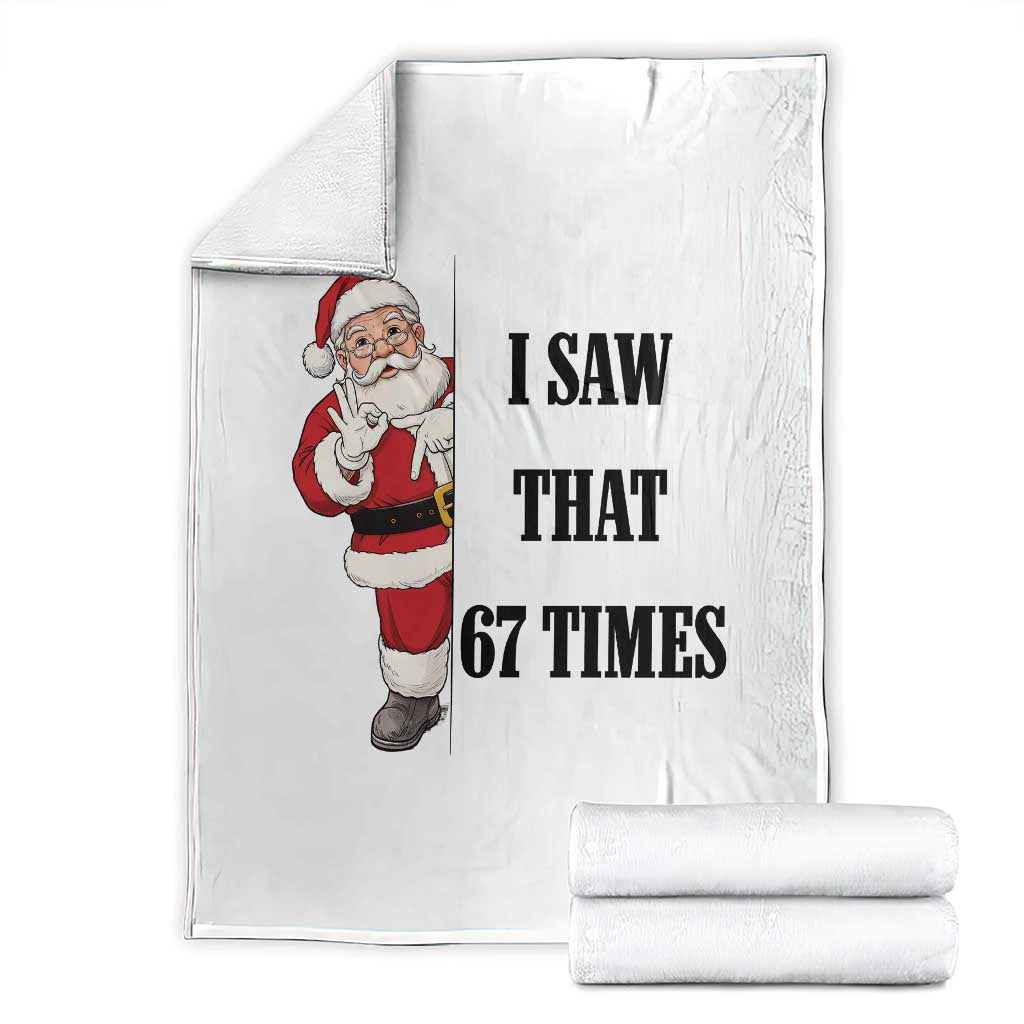 67 Six Seven Santa Christmas Meme Throw Blanket I Saw That - Wonder Print Shop