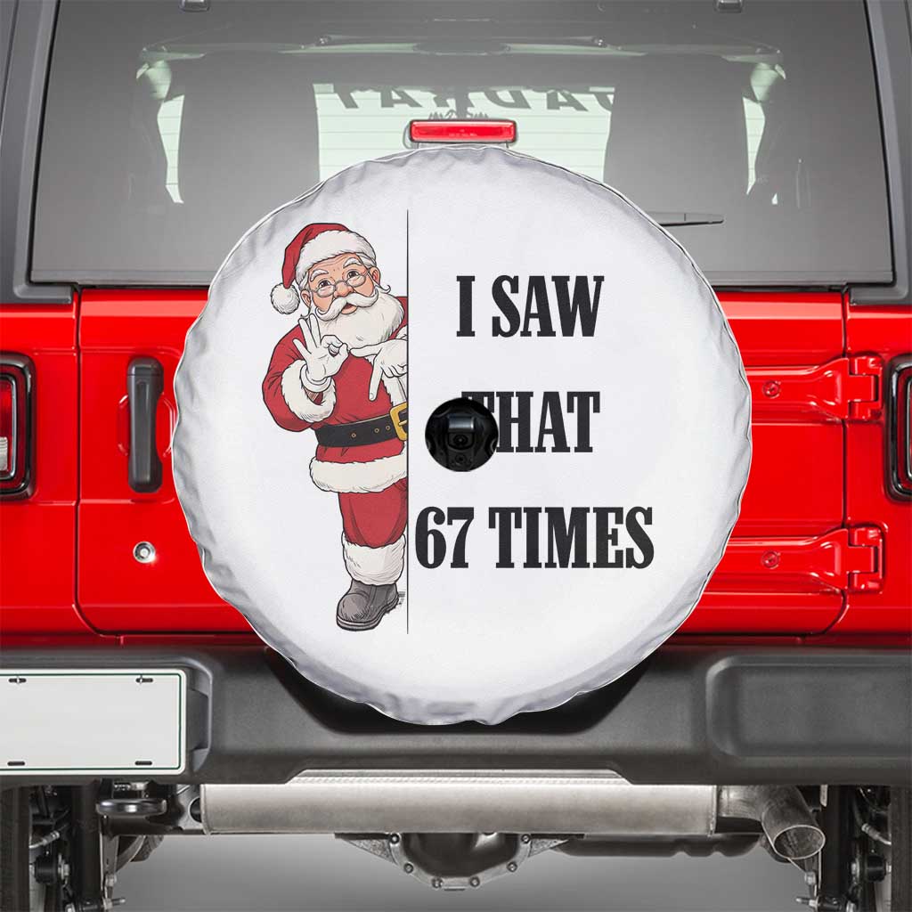 67 Six Seven Santa Christmas Meme Spare Tire Cover I Saw That - Wonder Print Shop