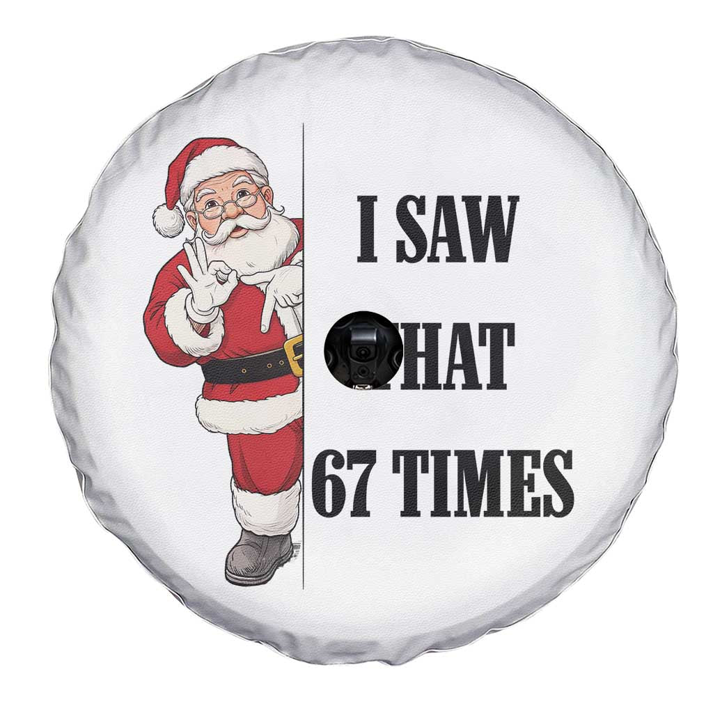 67 Six Seven Santa Christmas Meme Spare Tire Cover I Saw That - Wonder Print Shop
