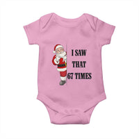 67 Six Seven Santa Christmas Meme Baby Onesie I Saw That - Wonder Print Shop