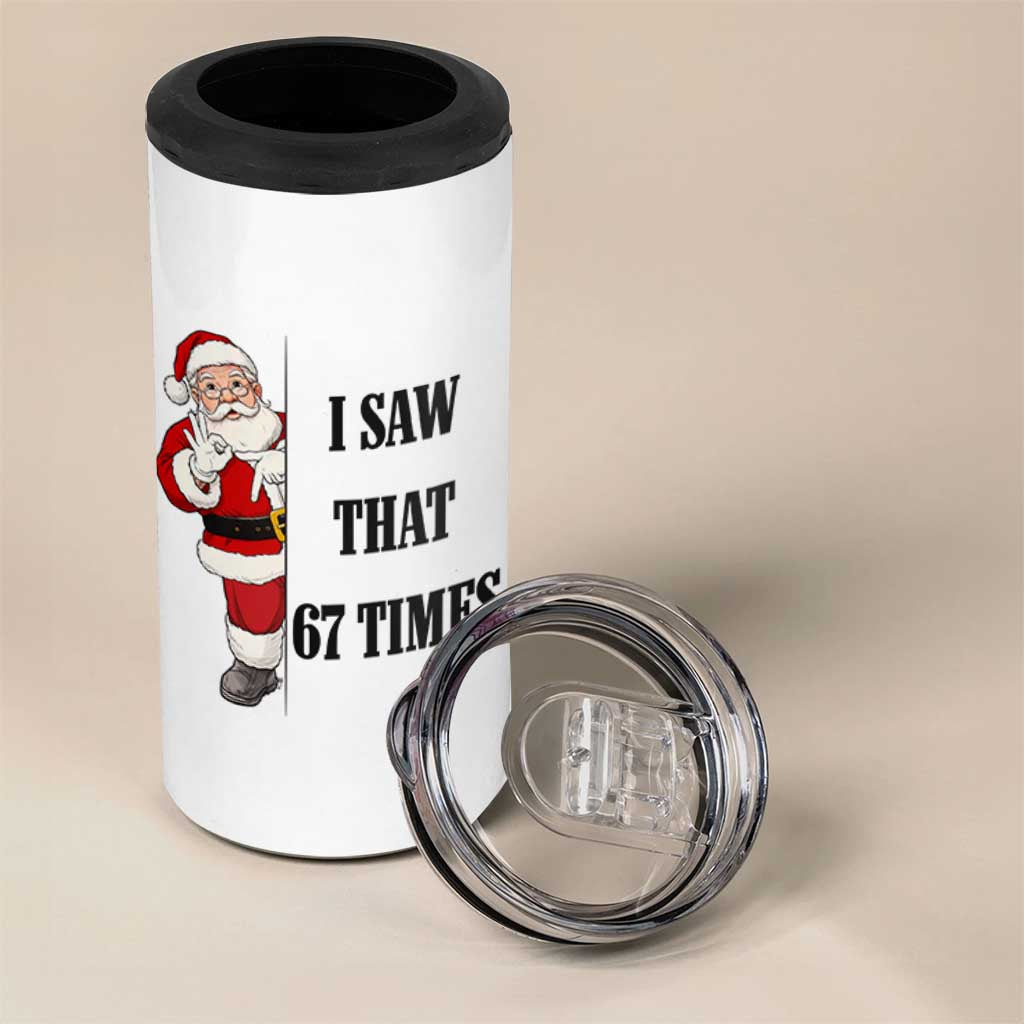 67 Six Seven Santa Christmas Meme 4 in 1 Can Cooler Tumbler I Saw That - Wonder Print Shop