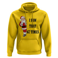 67 Six Seven Santa Christmas Meme Hoodie I Saw That - Wonder Print Shop