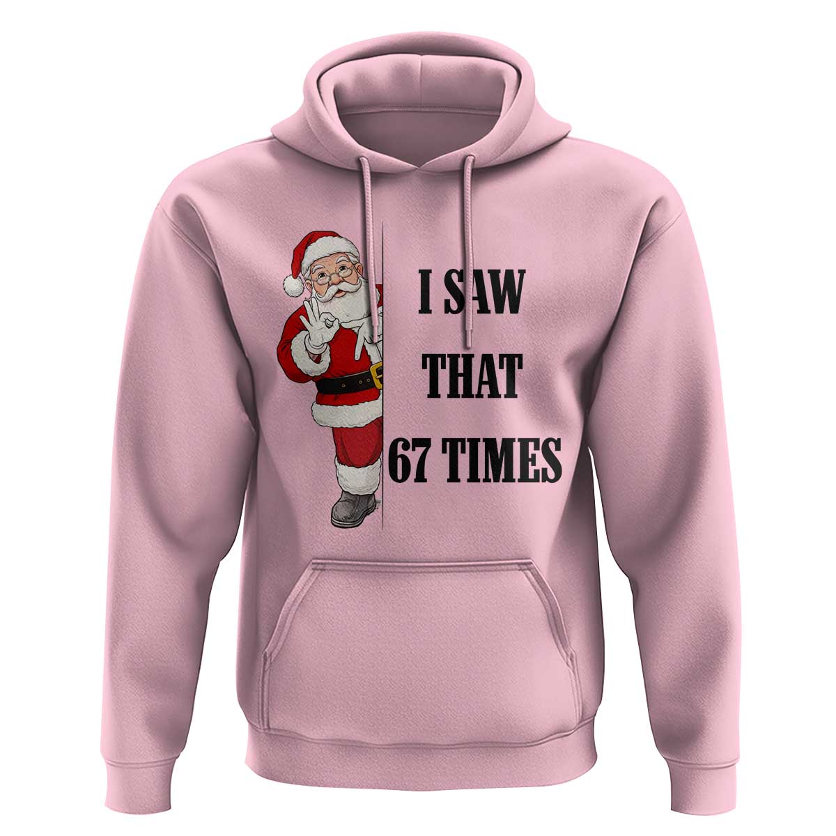 67 Six Seven Santa Christmas Meme Hoodie I Saw That - Wonder Print Shop