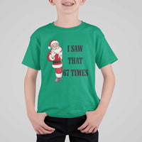 67 Six Seven Santa Christmas Meme T Shirt For Kid I Saw That - Wonder Print Shop