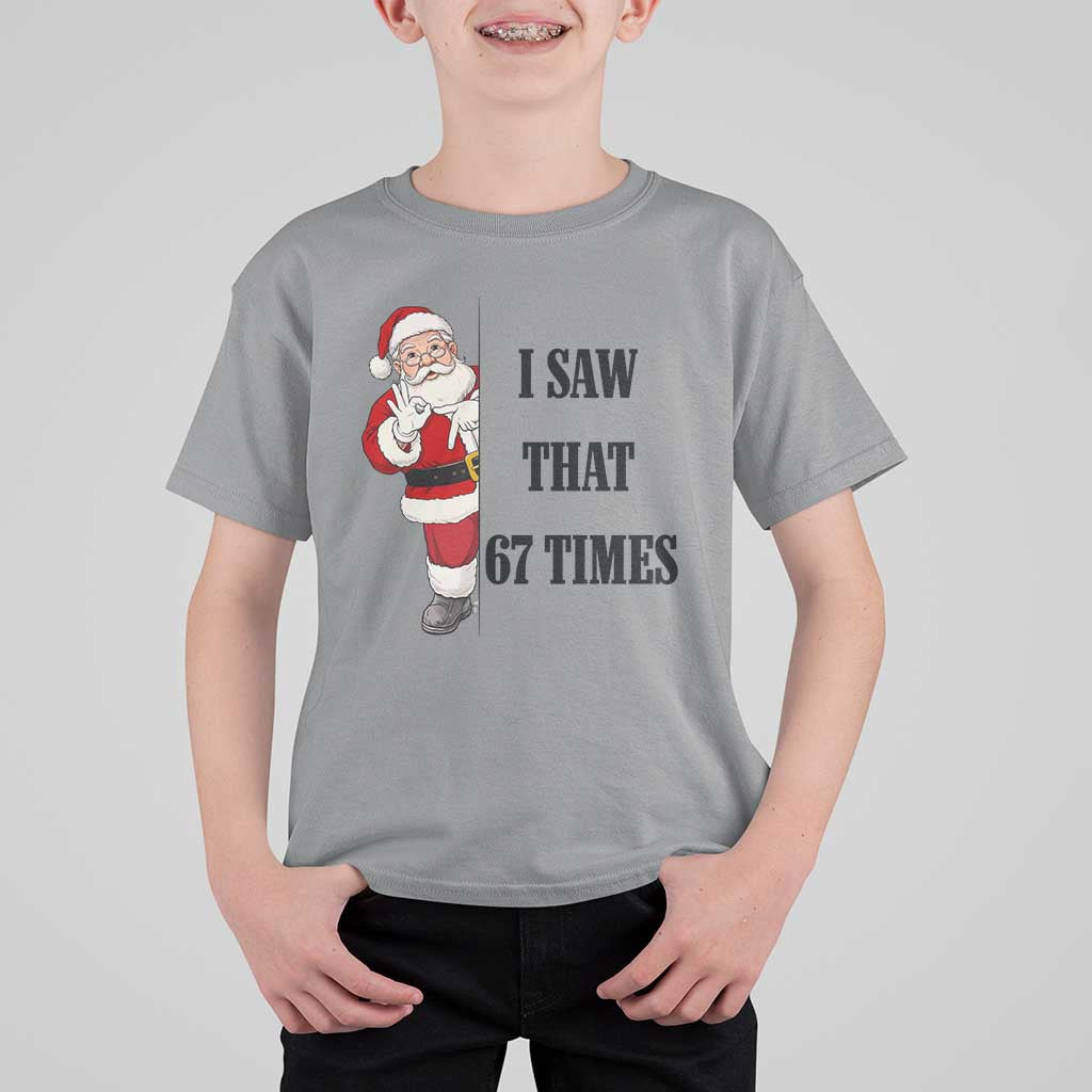 67 Six Seven Santa Christmas Meme T Shirt For Kid I Saw That - Wonder Print Shop