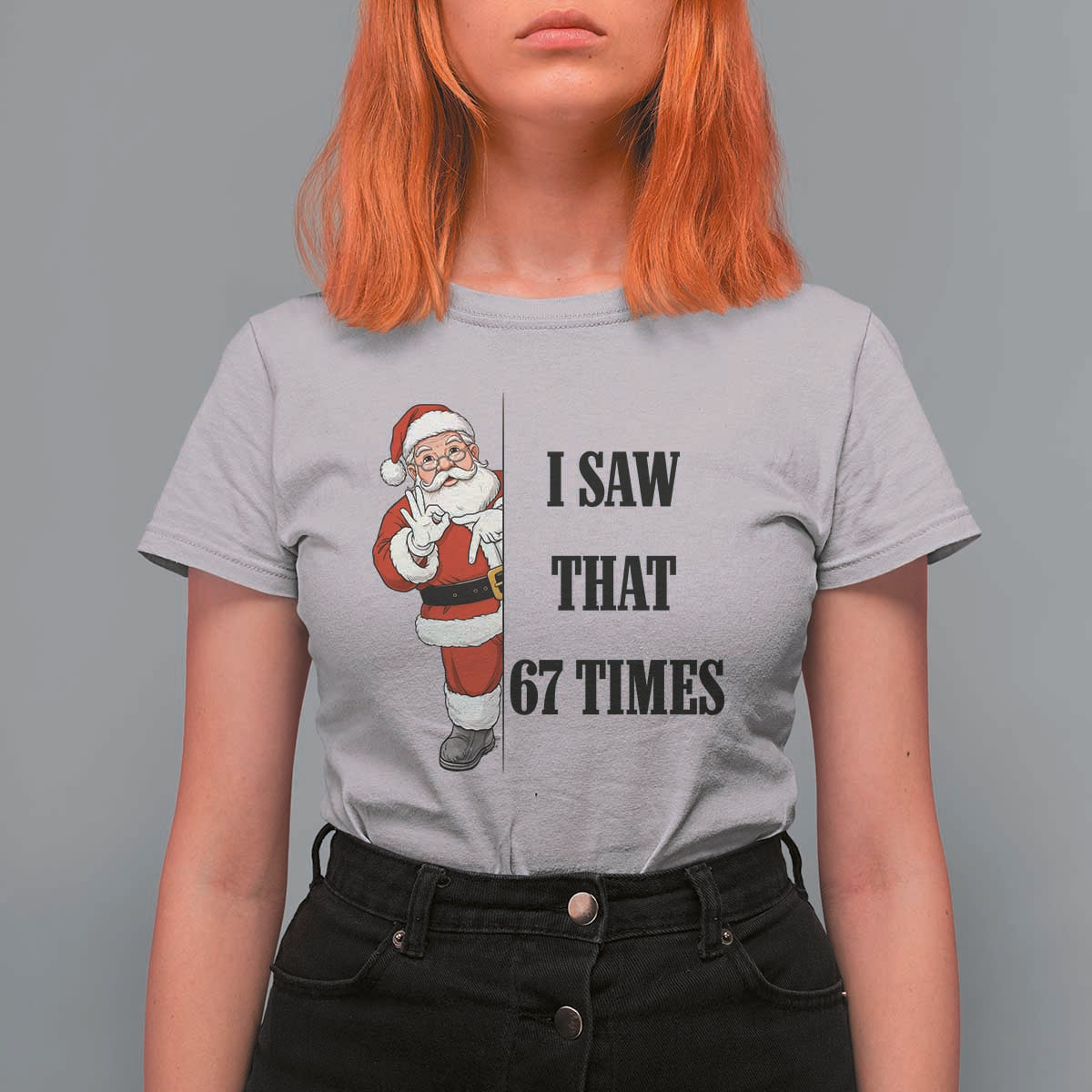 67 Six Seven Santa Christmas Meme T Shirt For Women I Saw That - Wonder Print Shop