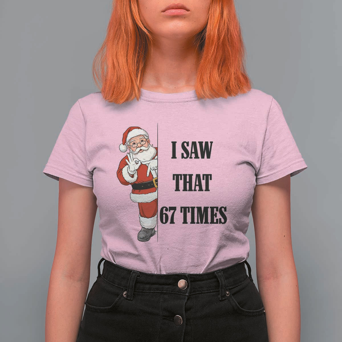 67 Six Seven Santa Christmas Meme T Shirt For Women I Saw That - Wonder Print Shop
