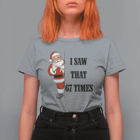 67 Six Seven Santa Christmas Meme T Shirt For Women I Saw That - Wonder Print Shop
