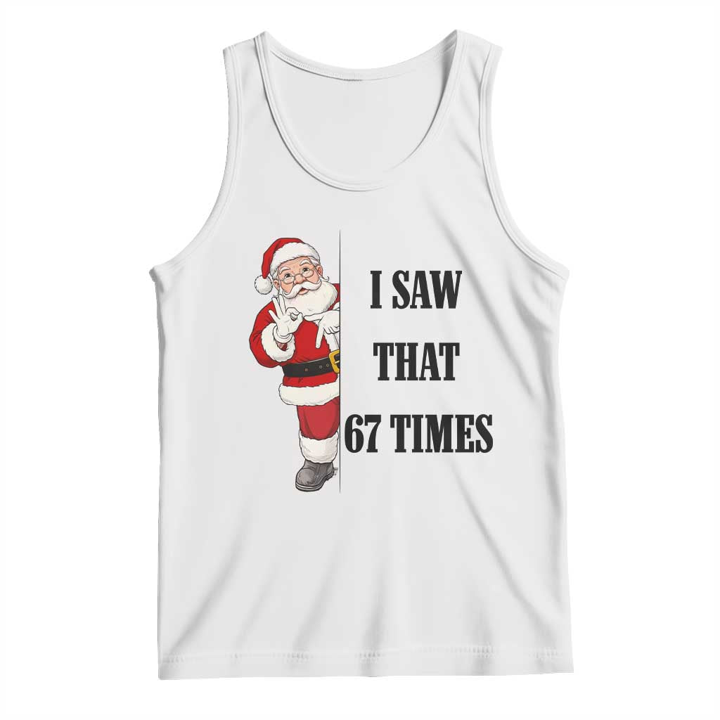 67 Six Seven Santa Christmas Meme Tank Top I Saw That - Wonder Print Shop