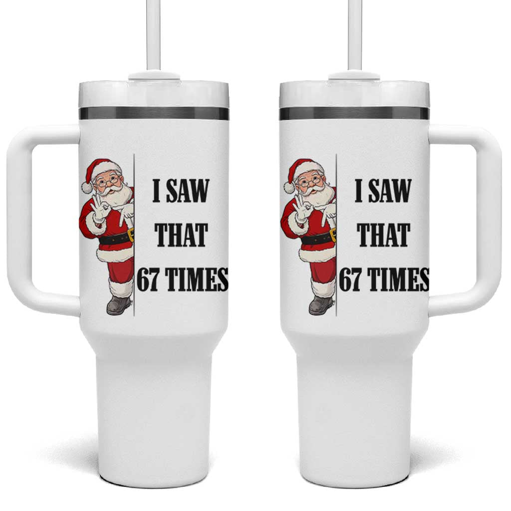 67 Six Seven Santa Christmas Meme Tumbler With Handle I Saw That - Wonder Print Shop