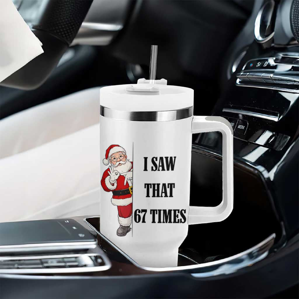 67 Six Seven Santa Christmas Meme Tumbler With Handle I Saw That - Wonder Print Shop