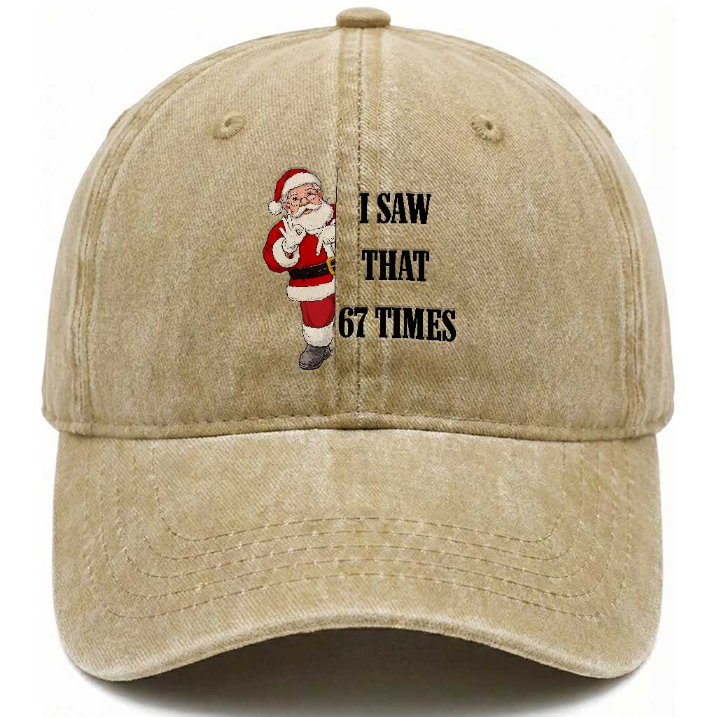 67 Six Seven Santa Christmas Meme Washed Cotton Baseball Cap I Saw That