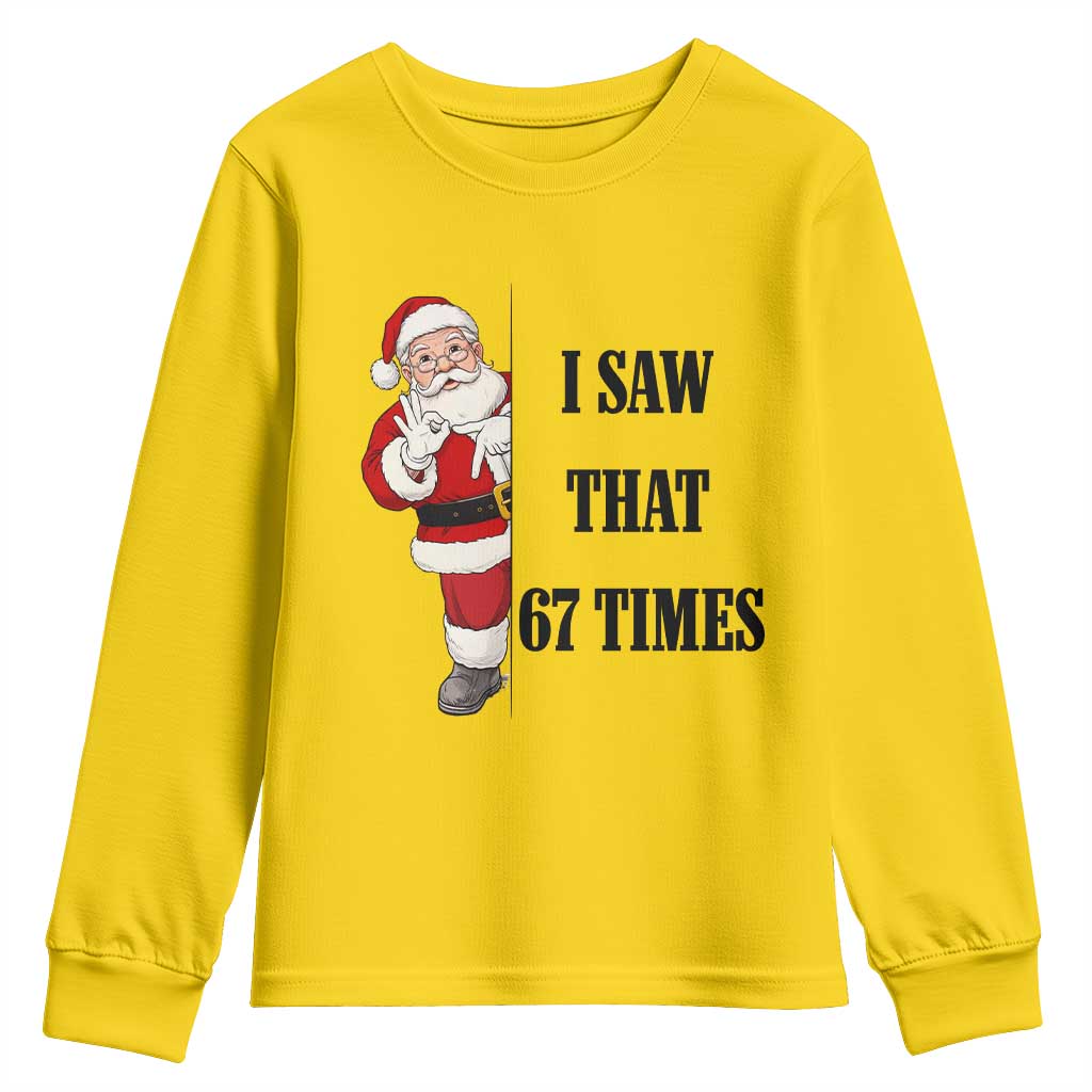 67 Six Seven Santa Christmas Meme Youth Sweatshirt I Saw That - Wonder Print Shop