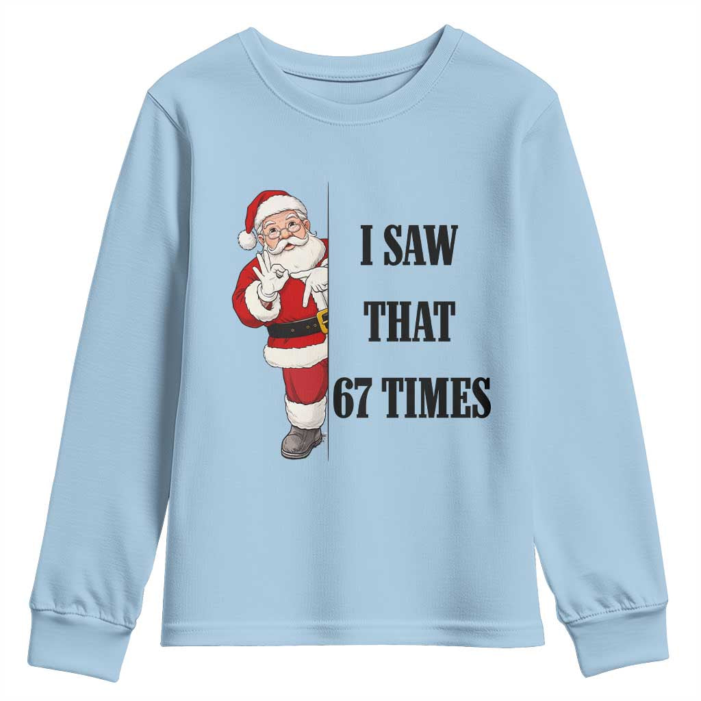 67 Six Seven Santa Christmas Meme Youth Sweatshirt I Saw That - Wonder Print Shop
