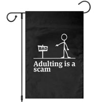 Adulting Is A Scam Garden Flag Funny Quote Adult Humor - Wonder Print Shop