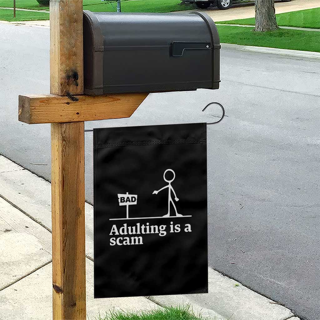 Adulting Is A Scam Garden Flag Funny Quote Adult Humor - Wonder Print Shop