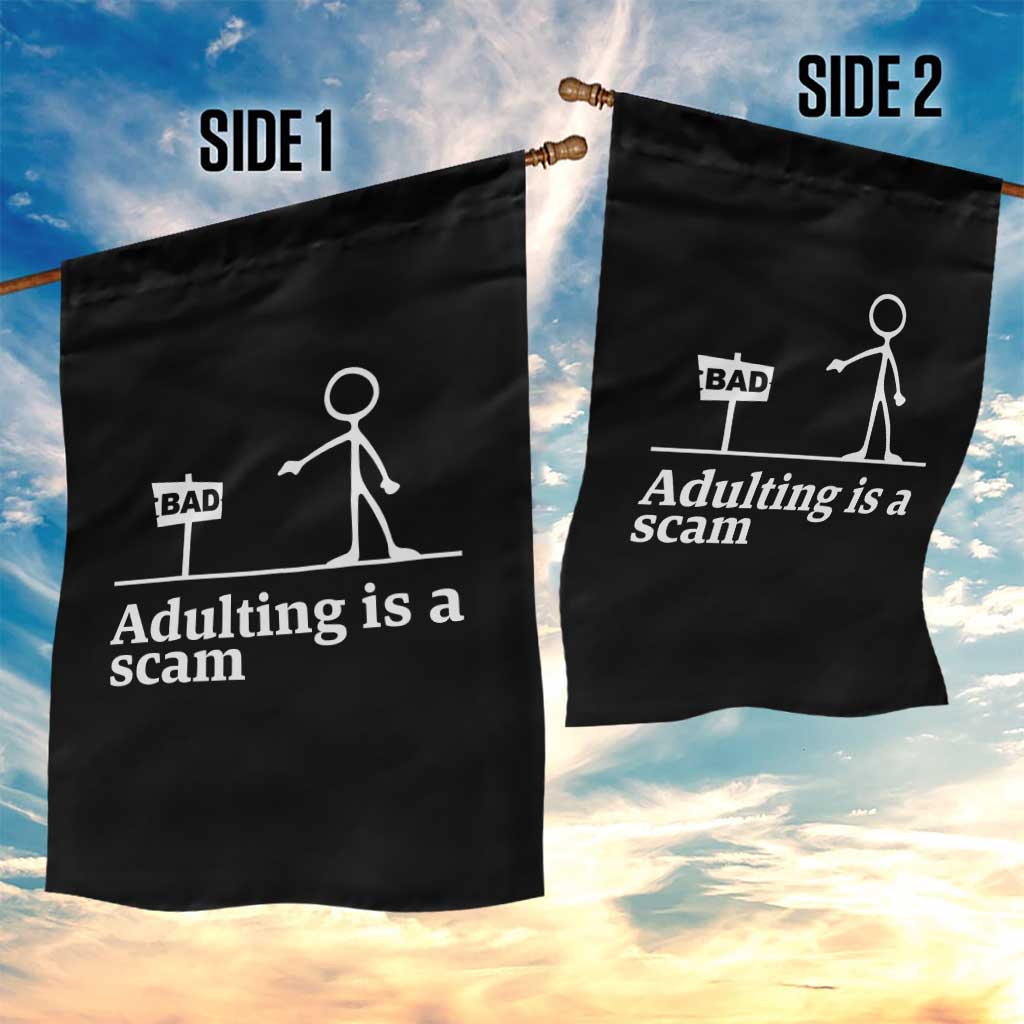 Adulting Is A Scam Garden Flag Funny Quote Adult Humor - Wonder Print Shop