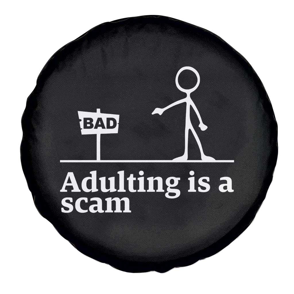 Adulting Is A Scam Spare Tire Cover Funny Quote Adult Humor - Wonder Print Shop