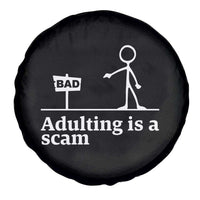 Adulting Is A Scam Spare Tire Cover Funny Quote Adult Humor - Wonder Print Shop