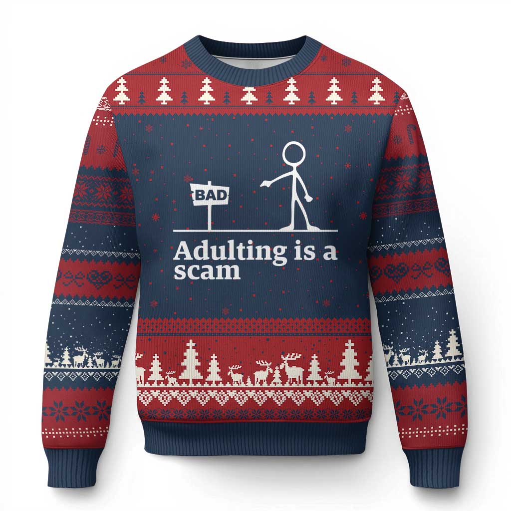 Adulting Is A Scam Ugly Christmas Sweater Funny Quote Adult Humor - Wonder Print Shop