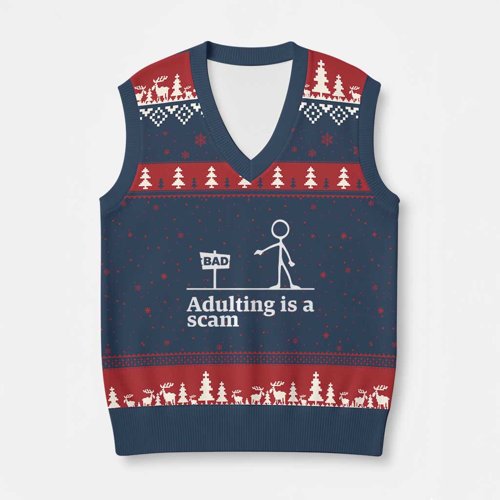 Adulting Is A Scam V-Neck Knit Sweater Vest Funny Quote Adult Humor - Wonder Print Shop