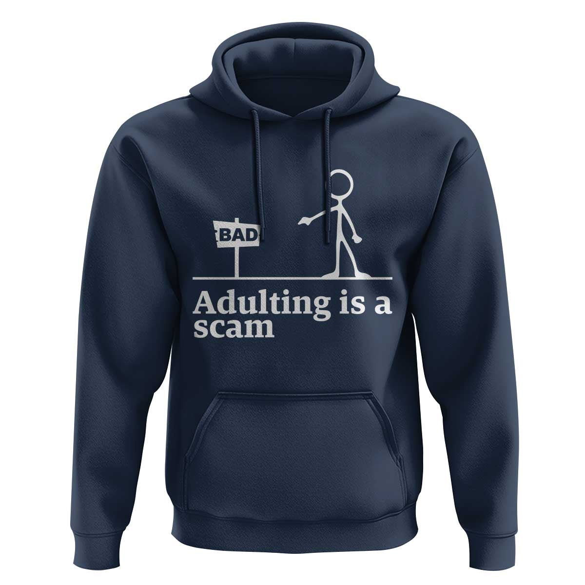 Adulting Is A Scam Hoodie Funny Quote Adult Humor - Wonder Print Shop