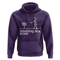 Adulting Is A Scam Hoodie Funny Quote Adult Humor - Wonder Print Shop
