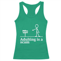 Adulting Is A Scam Racerback Tank Top Funny Quote Adult Humor - Wonder Print Shop