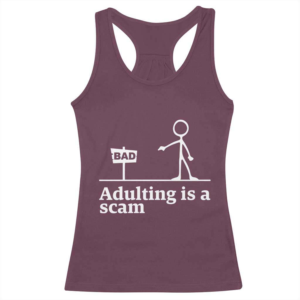 Adulting Is A Scam Racerback Tank Top Funny Quote Adult Humor - Wonder Print Shop