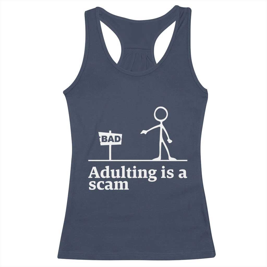 Adulting Is A Scam Racerback Tank Top Funny Quote Adult Humor - Wonder Print Shop