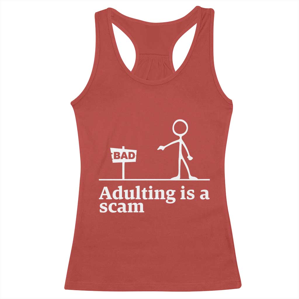 Adulting Is A Scam Racerback Tank Top Funny Quote Adult Humor - Wonder Print Shop
