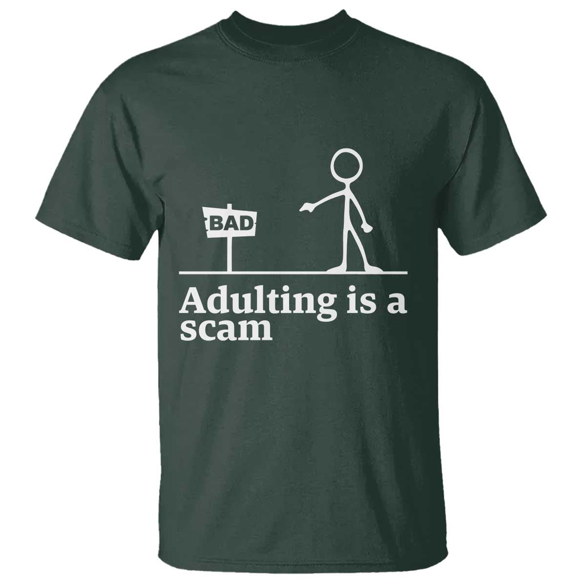 Adulting Is A Scam T Shirt Funny Quote Adult Humor - Wonder Print Shop
