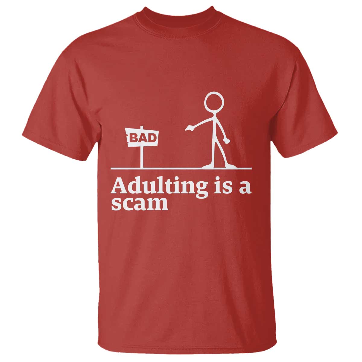 Adulting Is A Scam T Shirt Funny Quote Adult Humor - Wonder Print Shop